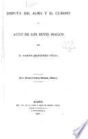 Disputa del alma y el cuerpo, y, Auto de los reyes magos