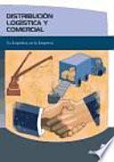Distribución logística y comercial