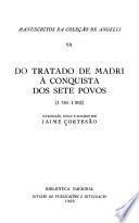 Do Tratado de Madri à conquista dos Sete Povos (1750-1802)