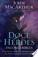 Doce héroes inconcebibles