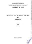 Documentos para la historia del arte en Andalucía ...