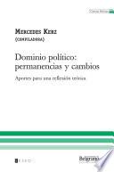 Dominio Político: Permanencias Y Cambios