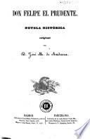 Don Felipe el Prudente