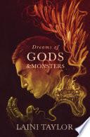 Dreams of Gods and Monsters