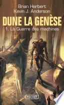 Dune, la Genèse : tome 1 - La Guerre des machines