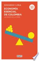 Economía esencial de Colombia (País 360)