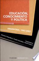 Educación, conocimiento y política