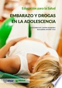 Educación para la Salud: Embarazo y Drogas en la Adolescencia