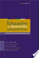 Educación y desarrollo psicoafectivo. Una propuesta de prevención y promoción de la salud psicosocial en la infancia