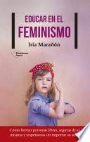 Libro Educar en el feminismo