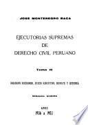 Ejecutorias supremas de derecho civil peruano: Régimen sucesorio, juicio ejecutivo, remate y quiebra, años 1936 a 1953