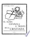 El alma española a traves de la Cristiada