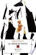 El amigo de Kafka