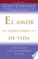 El amor como forma de vida