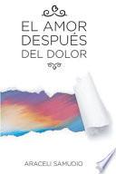 El Amor Después Del Dolor