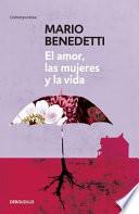 El amor, las mujeres y la vida