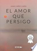 El amor que persigo