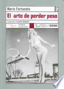 El arte de perder peso