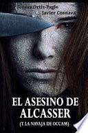 EL ASESINO DE ALCASSER (y la navaja de Occam)