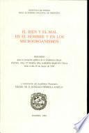 El Bien y el Mal en el Hombre y en Los Microorganismos