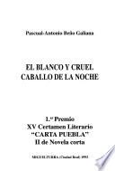 El blanco y cruel caballo de la noche