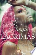 El Bosque de Las Lagrimas