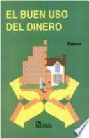 El buen uso del dinero
