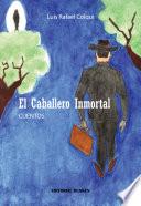El Caballero Inmortal