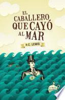 El caballero que cayó al mar