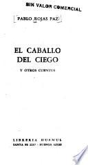 El caballo del ciego y otros cuentos