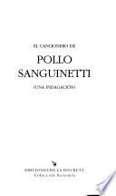 El cancionero de Pollo Sanguinetti