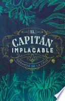 El capitán implacable