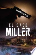 El caso Miller