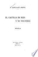 El castillo de irás y no volverás