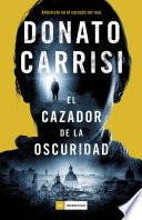 El cazador de la oscuridad