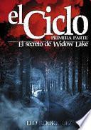 EL CICLO I: El secreto de Widow Lake(Impreso)