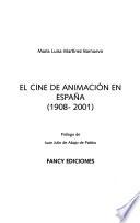 El cine de animación en España (1908-2001)