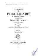 El Código de procedimientos en materia civil y comercial interpretado por la Cámara de lo civil de la capital federal
