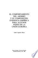 El comportamiento del ahorro y su composición