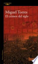 El crimen del siglo (Trilogía del 9 de abril I)