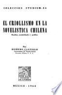 El criollismo en la novelística chilena