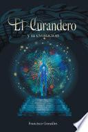 El Curandero Y La Evolución