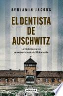 El dentista de Auschwitz