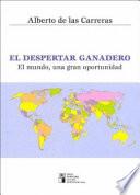 El despertar ganadero