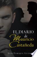El Diario De Mauricio Castañeda