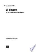 El dinero en los Estados Unidos Mexicanos