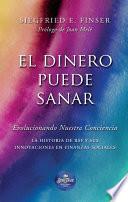 El Dinero puede Sanar