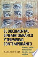 El documental cinematográfico y televisivo contemporáneo