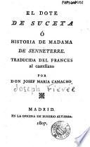 El Dote de Suceta, ó, Historia de Madama de Senneterre
