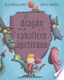 El Dragon Y El Caballero Apetitoso
